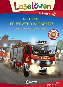 Abbildung von Neubauer | Leselöwen 1. Klasse - Achtung, Feuerwehr im Einsatz! (Großbuchstabenausgabe) | 1. Auflage | 2021 | beck-shop.de