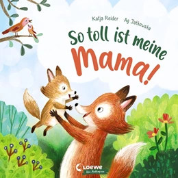 Abbildung von Reider | So toll ist meine Mama! | 1. Auflage | 2021 | beck-shop.de