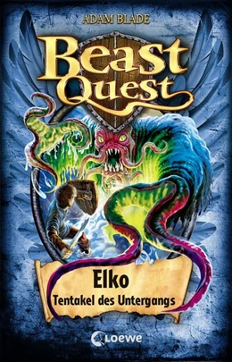 Abbildung von Blade | Beast Quest (Band 61) - Elko, Tentakel des Untergangs | 1. Auflage | 2021 | beck-shop.de