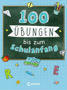 Abbildung von 100 Übungen bis zum Schulanfang | 1. Auflage | 2021 | beck-shop.de
