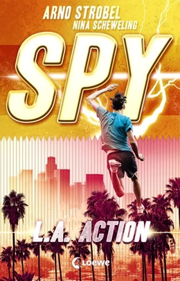 Abbildung von Strobel / Scheweling | SPY (Band 4) - L.A. Action | 1. Auflage | 2021 | beck-shop.de