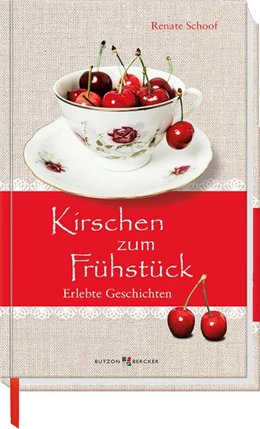Abbildung von Schoof | Kirschen zum Frühstück | 1. Auflage | 2021 | beck-shop.de
