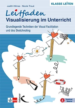 Abbildung von Hilmes / Troué | Leitfaden Visualisierung im Unterricht | 1. Auflage | 2021 | beck-shop.de