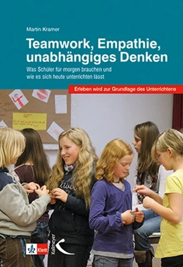 Abbildung von Kramer | Teamwork, Empathie, unabhängiges Denken | 1. Auflage | 2021 | beck-shop.de