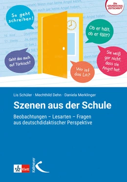 Abbildung von Schüler / Merklinger | Szenen aus der Schule | 1. Auflage | 2022 | beck-shop.de