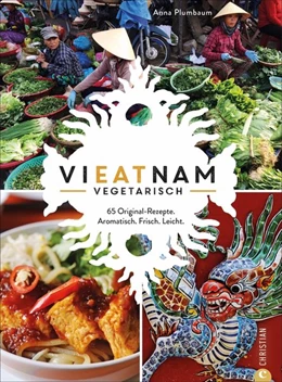 Abbildung von Plumbaum | Vieatnam vegetarisch | 1. Auflage | 2021 | beck-shop.de