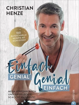 Abbildung von Henze | So kocht man heute! | 1. Auflage | 2021 | beck-shop.de