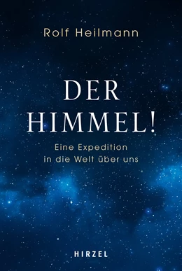 Abbildung von Heilmann | Der Himmel! | 1. Auflage | 2021 | beck-shop.de