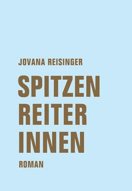 Abbildung von Reisinger | Spitzenreiterinnen | 1. Auflage | 2021 | beck-shop.de