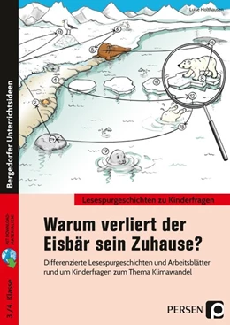 Abbildung von Holthausen | Warum verliert der Eisbär sein Zuhause? | 1. Auflage | 2020 | beck-shop.de