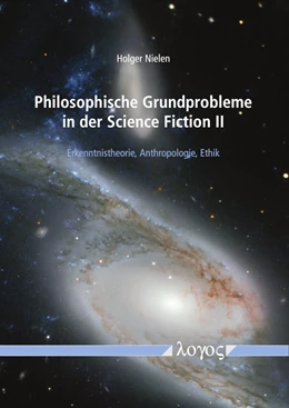 Abbildung von Nielen | Philosophische Grundprobleme in der Science Fiction II | 1. Auflage | 2020 | beck-shop.de