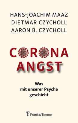 Abbildung von Maaz / Czycholl | Corona - Angst | 1. Auflage | 2020 | beck-shop.de