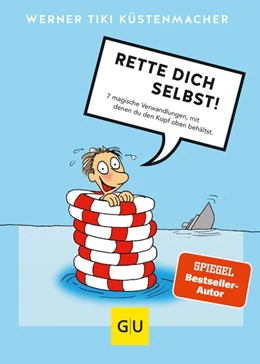 Abbildung von Küstenmacher | Rette dich selbst! | 1. Auflage | 2022 | beck-shop.de