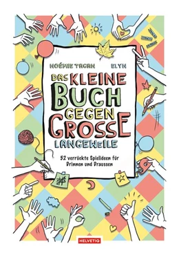 Abbildung von Tagan | Das kleine Buch gegen grosse Langeweile | 1. Auflage | 2021 | beck-shop.de