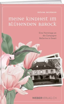 Abbildung von Neumann | Meine Kindheit im blühenden Barock | 1. Auflage | 2021 | beck-shop.de