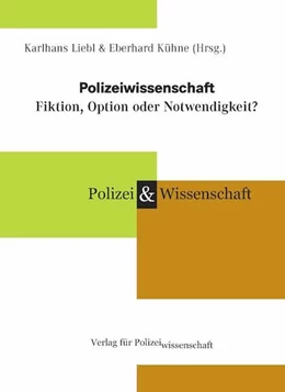 Abbildung von Liebl / Kühne | Polizeiwissenschaft | 1. Auflage | 2020 | beck-shop.de