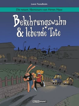 Abbildung von Trondheim | Die neuen Abenteuer von Herrn Hase 3: Bekehrungswahn & lebende Tote | 1. Auflage | 2021 | beck-shop.de