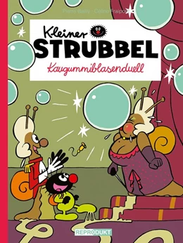 Abbildung von Bailly / Fraipont | Kleiner Strubbel - Kaugummiblasenduell | 1. Auflage | 2021 | beck-shop.de