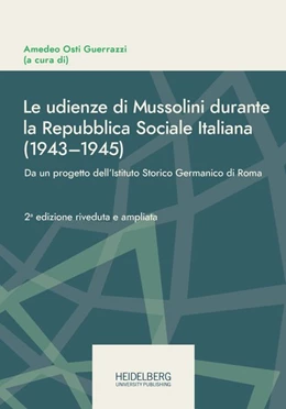 Abbildung von Osti Guerrazzi | Le udienze di Mussolini durante la Repubblica Sociale Italiana (1943-1945) | 2. Auflage | 2020 | beck-shop.de