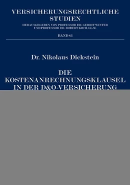 Abbildung von Dickstein | Die Kostenanrechnungsklausel in der D&O-Versicherung | 1. Auflage | 2020 | beck-shop.de