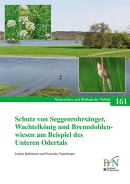 Abbildung von Schutz von Seggenrohrsänger, Wachtelkönig und Brenndoldenwiesen am Beispiel des Unteren Odertals | 1. Auflage | 2017 | beck-shop.de