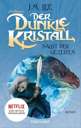 Abbildung von Lee | Der dunkle Kristall - Nacht der Gezeiten | 1. Auflage | 2022 | beck-shop.de