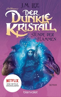 Abbildung von Lee | Der dunkle Kristall - Stunde der Flammen (4) | 1. Auflage | 2022 | beck-shop.de