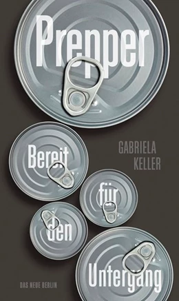 Abbildung von Keller | Bereit für den Untergang: Prepper | 1. Auflage | 2021 | beck-shop.de