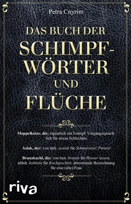Abbildung von Cnyrim | Das Buch der Schimpfwörter und Flüche | 1. Auflage | 2021 | beck-shop.de