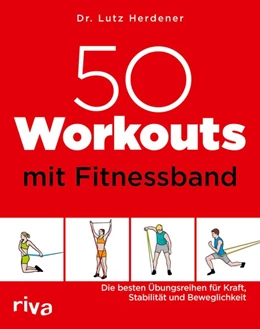 Abbildung von Herdener | 50 Workouts mit Fitnessband | 1. Auflage | 2021 | beck-shop.de