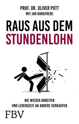 Abbildung von Pott | Raus aus dem Stundenlohn | 1. Auflage | 2021 | beck-shop.de