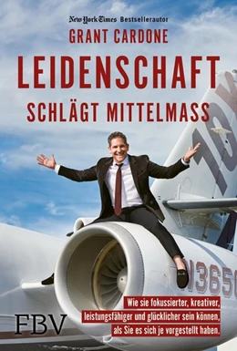 Abbildung von Cardone | Leidenschaft schlägt Mittelmaß | 1. Auflage | 2021 | beck-shop.de