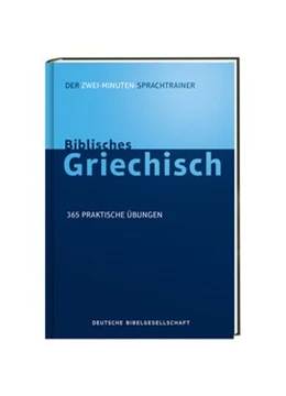 Abbildung von Kline | Biblisches Griechisch. Der Zwei-Minuten-Sprachtrainer | 1. Auflage | 2021 | beck-shop.de