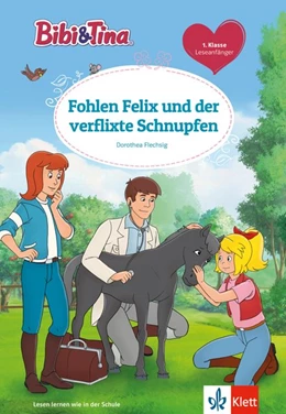 Abbildung von Flechsig | Bibi & Tina: Fohlen Felix und der verflixte Schnupfen | 1. Auflage | 2021 | beck-shop.de