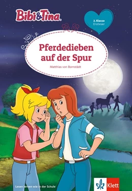 Abbildung von Bornstädt | Bibi & Tina: Pferdedieben auf der Spur | 1. Auflage | 2021 | beck-shop.de