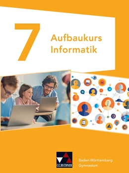 Abbildung von Beer / Kieselmann | Aufbaukurs Informatik Gymnasium Baden-Württemberg | 1. Auflage | 2021 | beck-shop.de