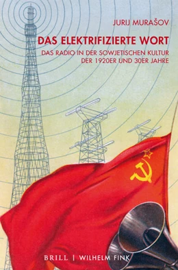 Abbildung von Murasov | Das elektrifizierte Wort | 1. Auflage | 2021 | beck-shop.de
