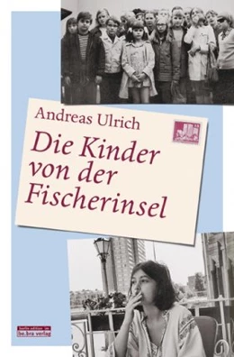 Abbildung von Ulrich | Die Kinder von der Fischerinsel | 1. Auflage | 2021 | beck-shop.de