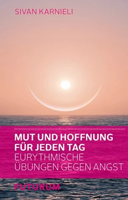 Abbildung von Karnieli | Mut und Hoffnung für jeden Tag | 1. Auflage | 2021 | beck-shop.de
