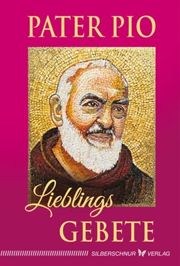 Abbildung von Saccon | Pater Pio - Lieblingsgebete | 1. Auflage | 2021 | beck-shop.de
