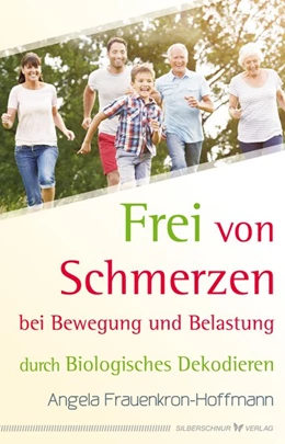 Abbildung von Frauenkron-Hoffmann | Frei von Schmerzen bei Bewegung und Belastung | 1. Auflage | 2021 | beck-shop.de