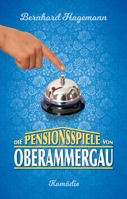 Abbildung von Hagemann | Die Pensionsspiele von Oberammergau | 1. Auflage | 2020 | beck-shop.de