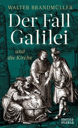 Abbildung von Brandmüller | Der Fall Galilei und die Kirche | 1. Auflage | 2021 | beck-shop.de