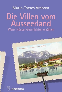 Abbildung von Arnbom | Die Villen vom Ausseerland | 1. Auflage | 2021 | beck-shop.de