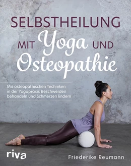 Abbildung von Reumann | Selbstheilung mit Yoga und Osteopathie | 1. Auflage | 2021 | beck-shop.de