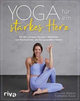Abbildung von Bielecki / Bauer | Yoga für ein starkes Herz | 1. Auflage | 2021 | beck-shop.de