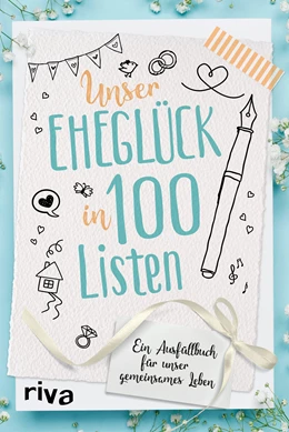Abbildung von Unser Eheglück in 100 Listen | 1. Auflage | 2021 | beck-shop.de