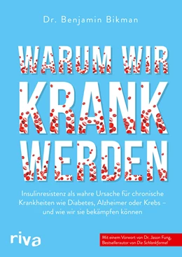 Abbildung von Bikman | Warum wir krank werden | 1. Auflage | 2021 | beck-shop.de
