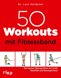 Abbildung von Herdener | 50 Workouts mit Fitnessband | 1. Auflage | 2021 | beck-shop.de