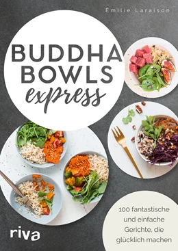 Abbildung von Laraison | Buddha Bowls express | 1. Auflage | 2021 | beck-shop.de